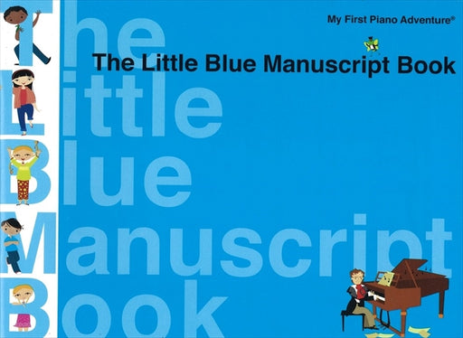 [英語版]My First Piano Adventure The Little Blue Manuscript Book