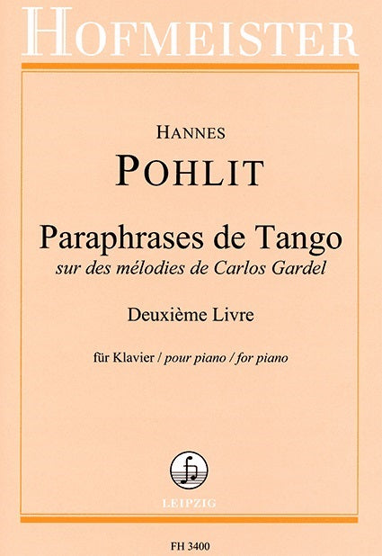 Paraphrases de Tango Vol.2 sur des melodies de Carlos Gardel