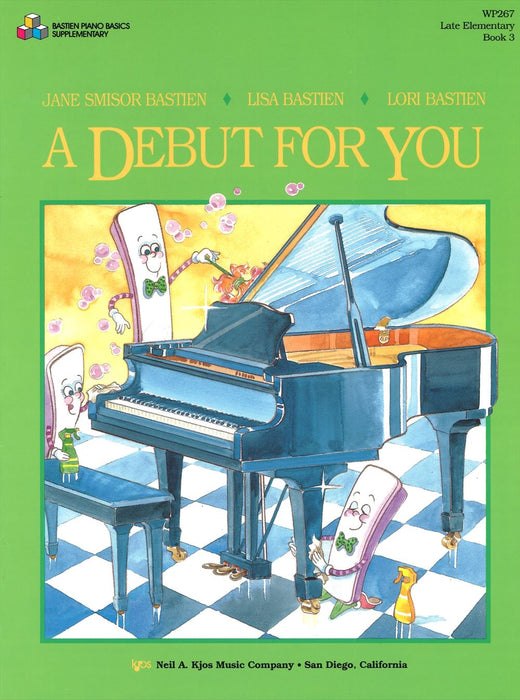 A DEBUT FOR YOU  Book 3 Late Elementary