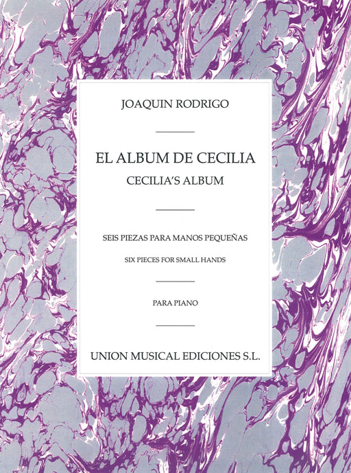 El Album De Cecilia -six pieces for small hands