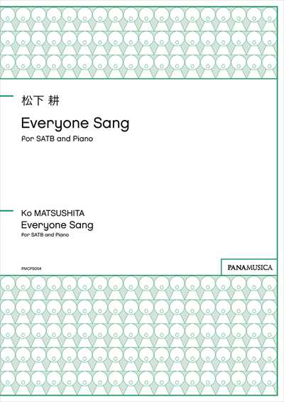 Everyone Sang for SATB and Piano