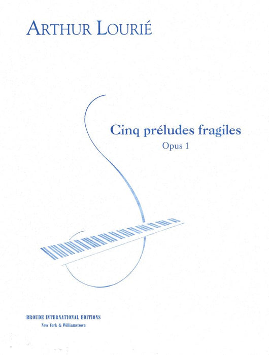 Cinq Preludes fragiles Op.1