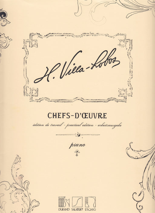 Villa-lobos Chefs-d'oeuvre