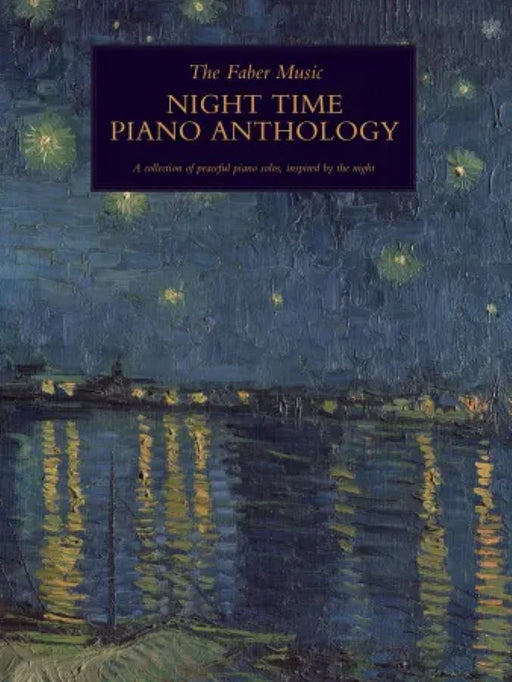 The Faber Music Night Time Piano Anthology