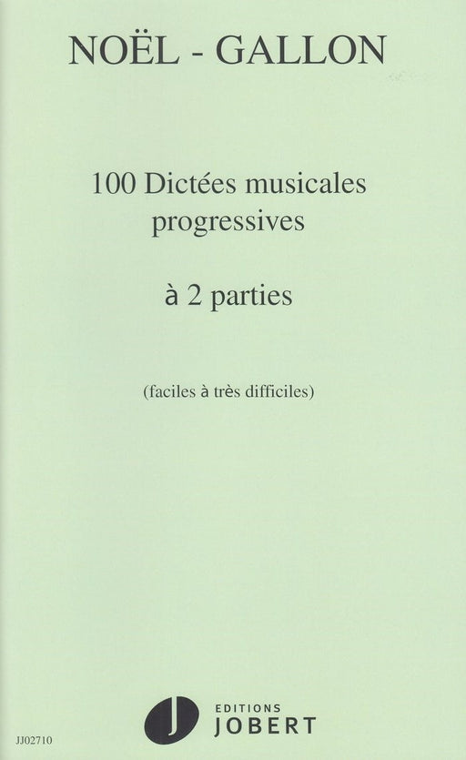 100 Dictees musicales progressives a deux parties