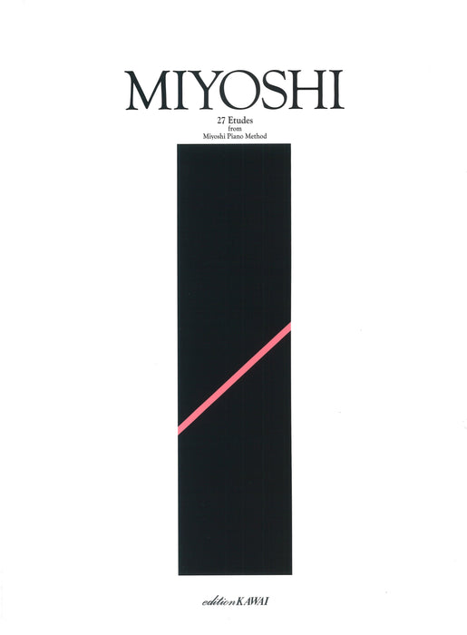 Miyoshiピアノ・メソードより 27の練習曲（MIYOSHI27)