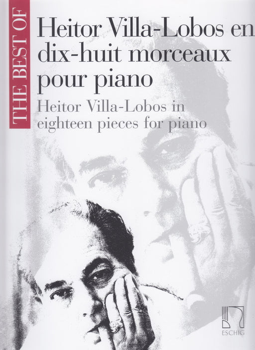 The Best of Heitor Villa-lobos en Dix-huit morceaux