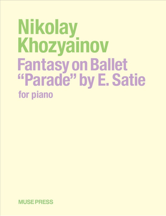 Fantasy on Ballet "Parade" by E. Satie