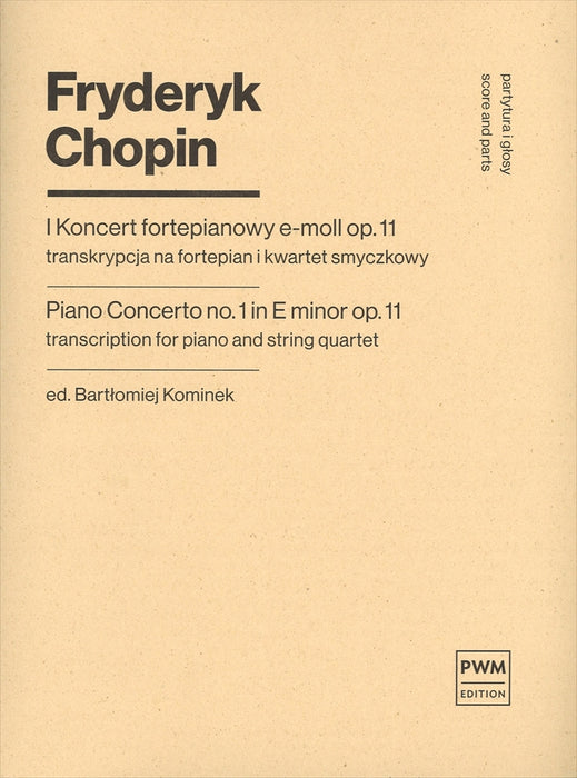 Concerto No.1 in E minor Op.11 (transcription for piano and string quartet)