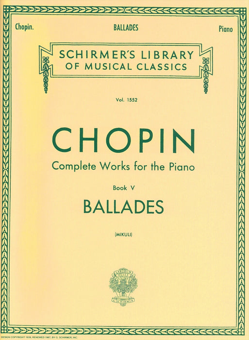 Complete Works for the Piano Book 5 BALLADES [Mikuli]