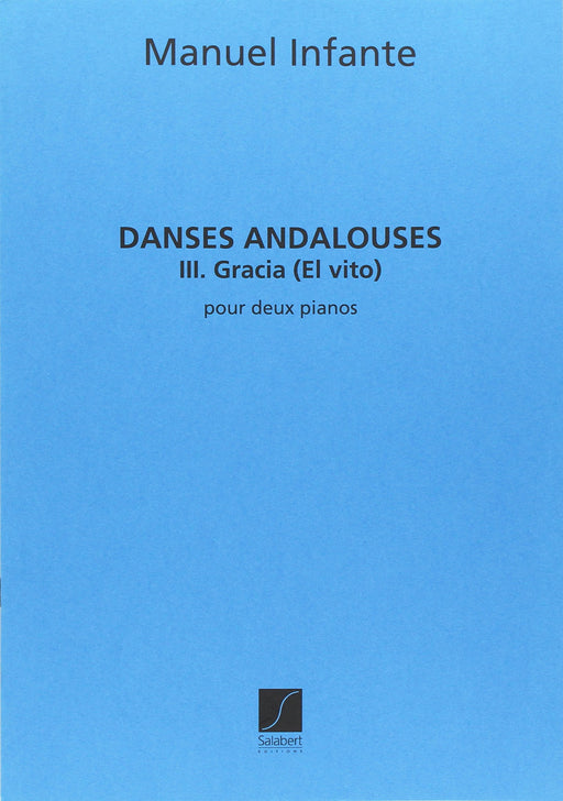 Danses andalouses No.3 "Gracia - El vito"