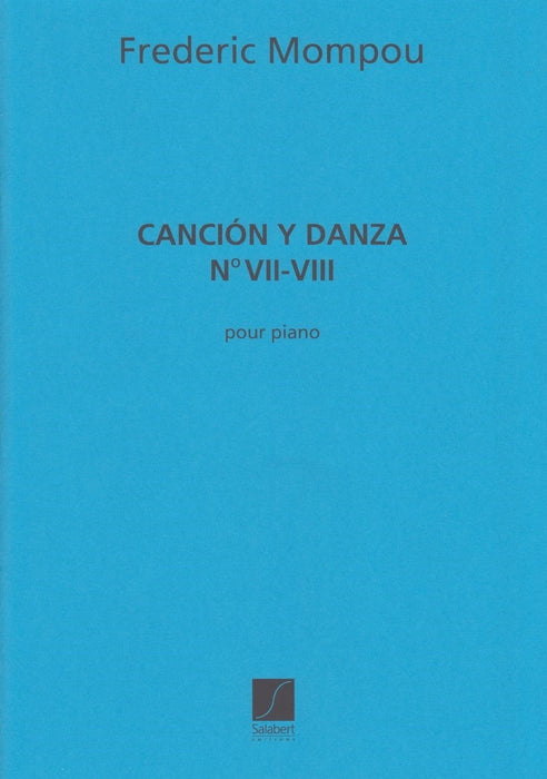 Cancion y Danza No.7 et 8