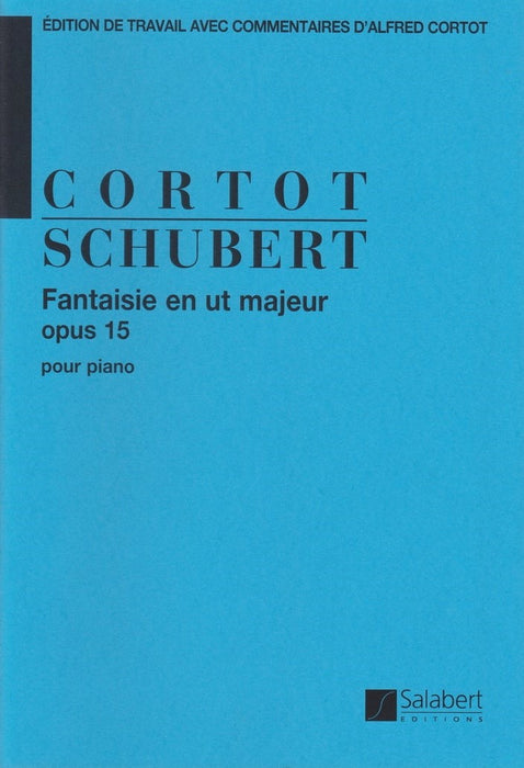 Fantasie en ut majeur Op.15 [Cortot]