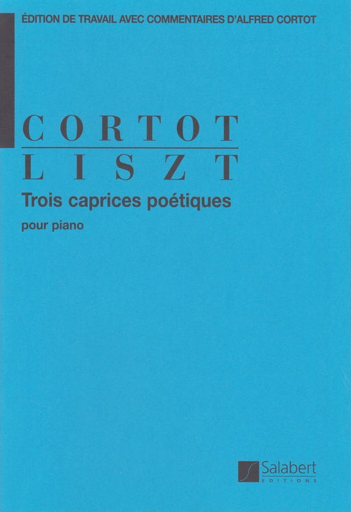 3 Caprices Poetiques Il Lamento La Leggierezza Un Sospiro [Cortot]