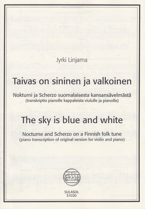 Taivas on sininen ja valkoinen