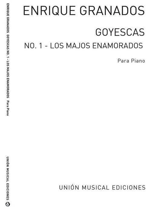 Goyescas No.1 Los Majos Enamorados