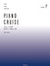 発表会・レッスン併用曲集 ピアノ・クルーズ［レベル7］