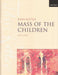 Mass of the Children [Vocal Score]