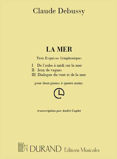 La mer -Trois Esquisses Symphoniques