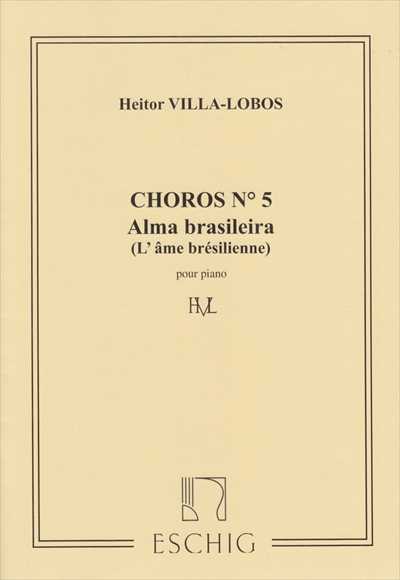 Choros No.5 "Alma brasileira"