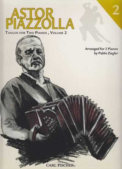 TANGOS FOR TWO PIANOS, VOLUME 2