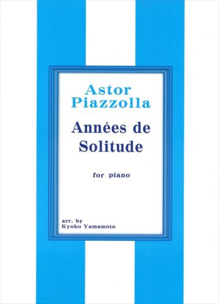 Annees de Solitude(solo)