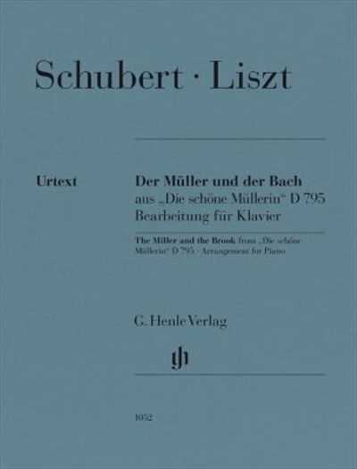 The Miller and the Brook from “Die schone Mullerin” D 795