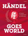 Handel goes World