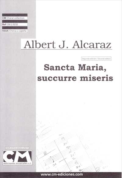 Sancta Maria succurre miseris