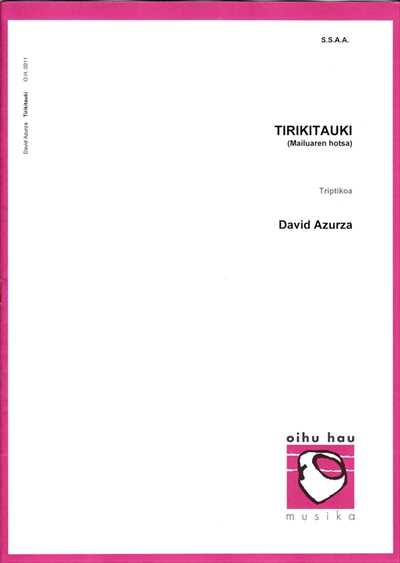 Tirikitauki (Mailuaren hotsa/The beat of the hammer) [SSAA]