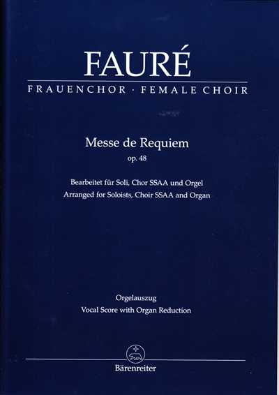 Messe de Requiem Op.48 [SSAA]