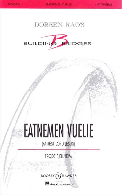 Eatnemen Vuelie (Fairest Lord Jesus)