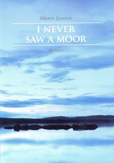 I Never Saw a Moor