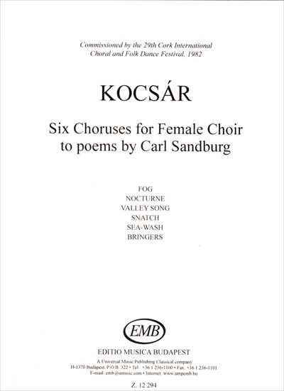 6 Choruses to poems by Carl Sandburg [SSA]