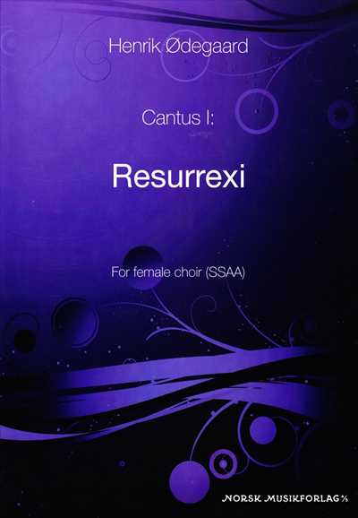 Cantus I: Resurrexi