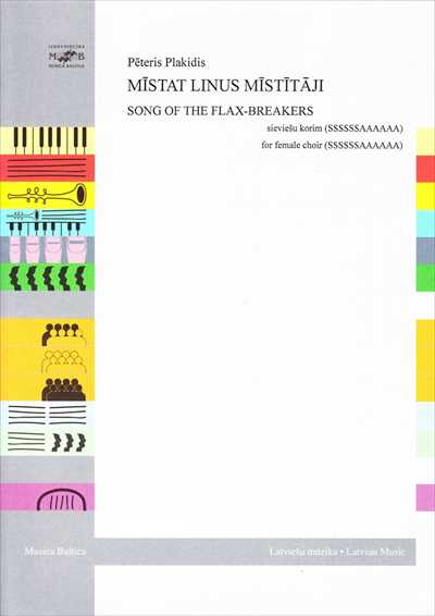 Mistat Linus, Mistitaji (Song of the Flax-Breakers)