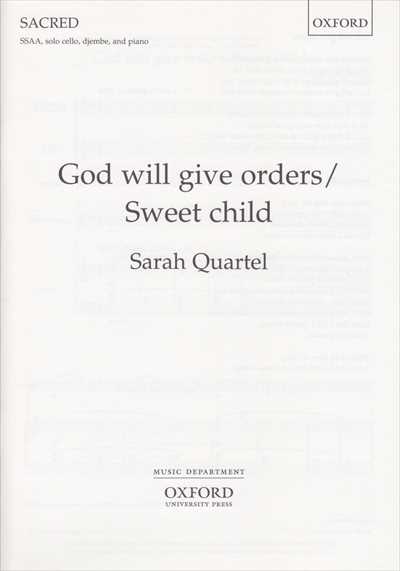 God will give orders / Sweet child