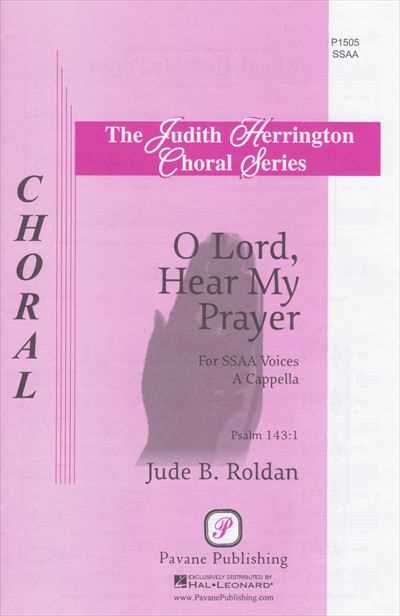 O Lord, hear My Prayer
