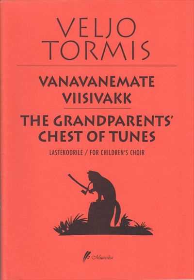 Vanavanemate Viisivakk (The Grandparents' Chest of Tunes)