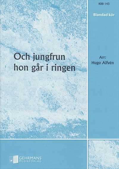 Och jungfrun hon gar i ringen