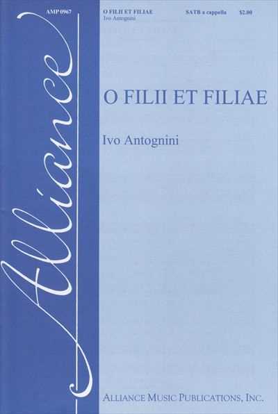 O Filii et Filiae [SATB]