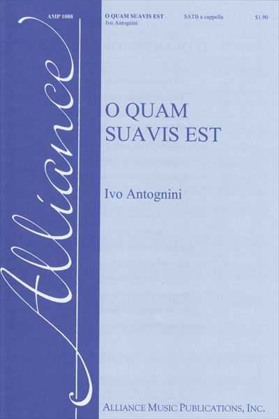 O quam suavis est