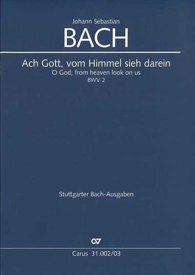 Kantate   2 Ach Gott, vom Himmel sieh darein