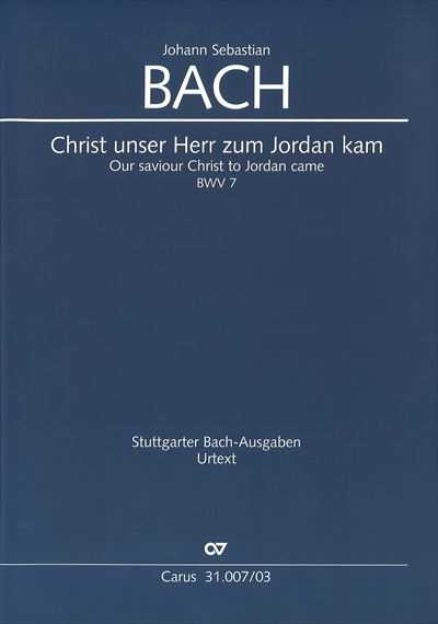 Kantate   7 Christ unser Herr zum Jordan kam