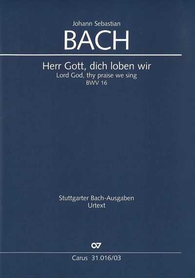 Kantate  16 Herr Gott, dich loben wir