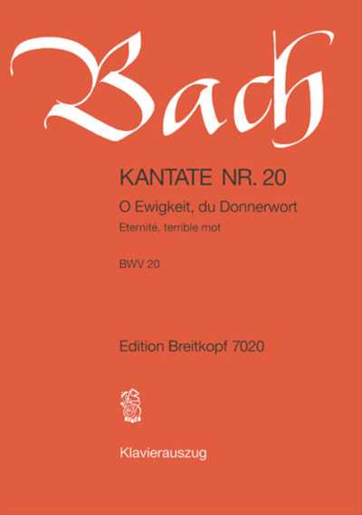 Kantate  20 O Ewigkeit, du Donnerwort