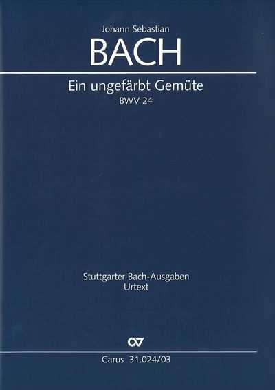 Kantate  24 Ein ungefarbt Gemute