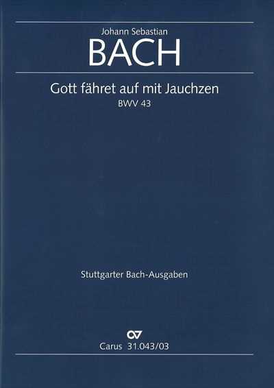 Kantate  43 Gott fahret auf mit Jauchzen