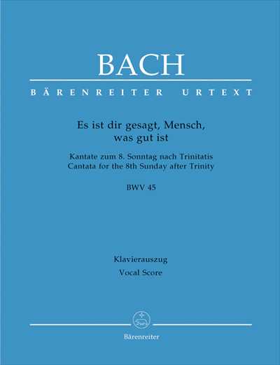 Kantate  45 Es ist dir gesagt, Mensch, was gut ist