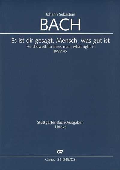 Kantate 45 Es ist dir gesagt, Mensch... [Vocal Score]